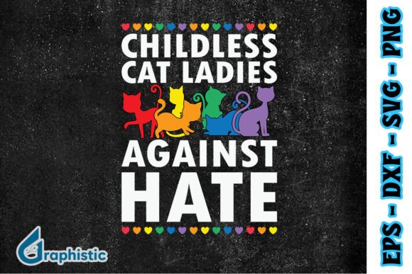 Cat Ladies Against Hate Childless SVG Review