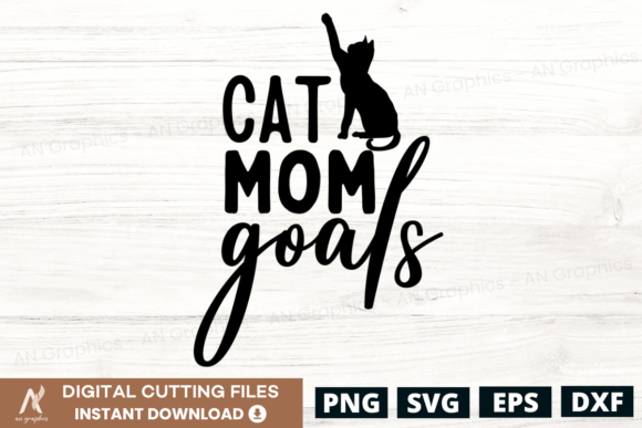 Cat Mom Goals SVG Review