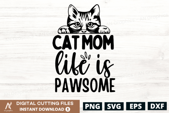 Cat Mom Life is Pawsome SVG Review